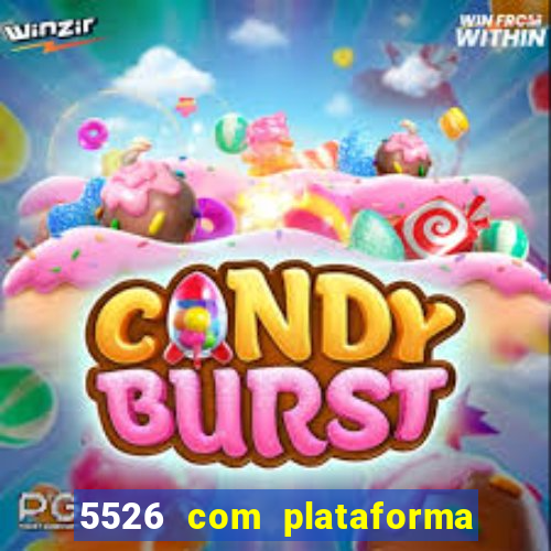 5526 com plataforma de jogos